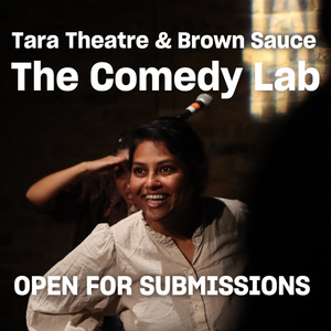 THE COMEDY LAB to Return for Third Edition at Tara Theatre with Brown Sauce Photo