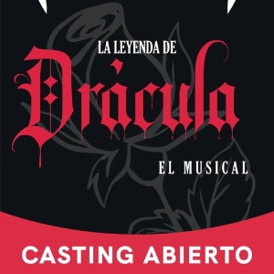 CASTING CALL: Off Artes Escénicas abre casting para LA LEYENDA DE DRÁCULA, EL MUSIC Photo