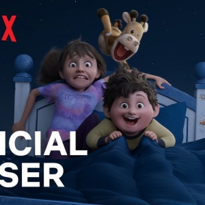 Video: Netflix Drops Teaser Trailer for Animated Fantasy IN YOUR DREAMS Video