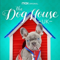 HBO Max Releases Official Trailer for Season 2 of the Max Original THE DOG HOUSE: UK Photo