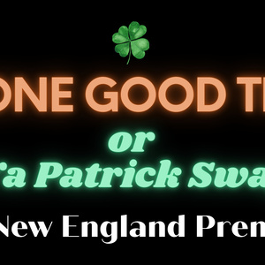 THE ONE GOOD THING OR 'ARE YA PATRICK SWAYZE' World Premiere is Coming to Seven Angel Video