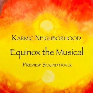 Karmic Neighborhood Releases Preview Soundtrack for Movie Musical