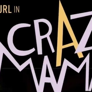 CRAZY MAMA: A True Story of Love and Madness is Coming to 59E59 Theaters Photo