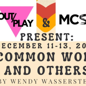 OUT/PLAY Presents UNCOMMON WOMEN AND OTHERS By Wendy Wasserstein, December 11-13 Photo
