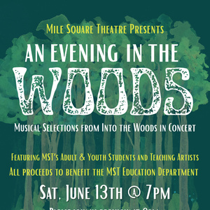 AN EVENING IN THE WOODS Will Come to Mile Square Theatre Photo