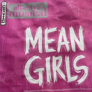 Review: MEAN GIRLS at Akron Civic Theater Photo