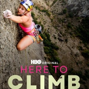 Video: HBO Sports Documentary HERE TO CLIMB to Debut This Month Interview