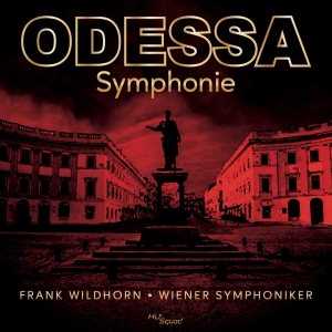 Listen: Frank Wildhorn’s ODESSA Symphonie Now Available Interview