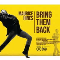 MAURICE HINES: BRING THEM BACK to Premiere on STARZ in February 2022 Photo
