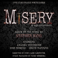 Lone Star College North Harris & Cash Carpenter Productions to Present MISERY Based o Photo