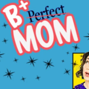 Interview: Playwright/Performer Melissa Greenspan of B+ MOM (An Enthusiastic Guide to Photo