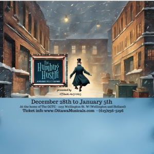 8th Annual THE HUMBUG HUSTLE: A HOLIDAY PHANTOM-IME is Coming to OttawaMusicals Photo