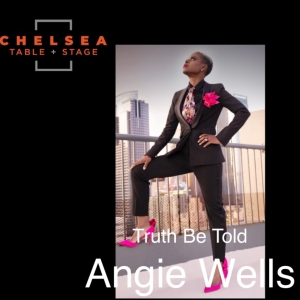 Get Ready for a Night of R&B/Jazz & More with Angie Wells at Chelsea Table & Stage Photo