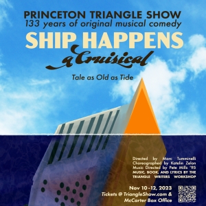 Princeton Triangle Club Presents SHIP HAPPENS, A CRUISICAL! Photo