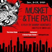 MUSKET AND THE RAT Has its World Premiere In Hollywood On January 4 Photo