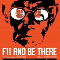 F11 AND BE THERE Debuts on Virtual Cinema Oct. 9