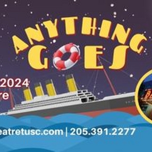 ANYTHING GOES to be Presented at Theatre Tuscaloosa in August