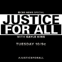 Gayle King Will Anchor JUSTICE FOR ALL: A Special Exploring The Fury Over Racism And Photo