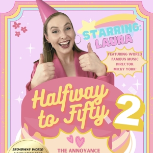 Laura Is Back With One Woman Show HALFWAY TO FIFTY...2 At The Annoyance Theater Photo