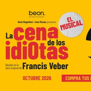 CASTING CALL: Abierto el proceso de audiciones para LA CENA DE LOS IDIOTAS EL MUSICAL Photo