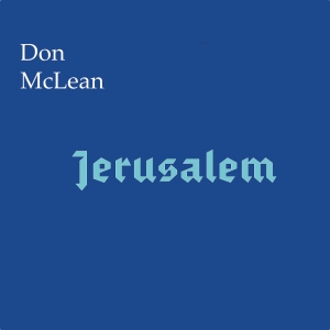 Don McLean Releases Remastered 'Jerusalem' Photo