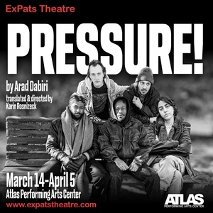 Arad Dabiri's PRESSURE! to Have US Premiere at ExPats Theatre Photo