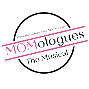 MOMOLOGUES THE MUSICAL Arrives In Boston For Mother's Day Weekend Photo