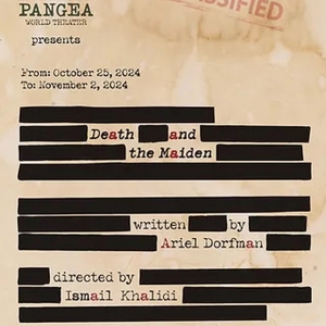 DEATH AND THE MAIDEN Political Thriller to be Presented at Pangea World Theater