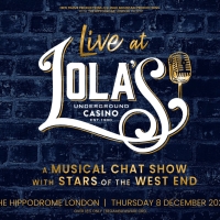 Review: LIVE AT LOLA'S: A MUSICAL CHAT SHOW WITH STARS OF THE WEST END, Lola's…