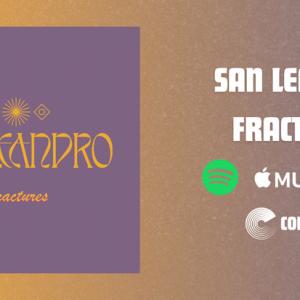 San Leandro Releases New Single FRACTURES Ahead of Debut Album Photo