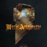 The Story Theatre Announces Cast & Creative Team For MARIE ANTOINETTE AND THE…