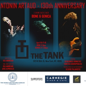 Interview: Ioli Andreade of ANTONIN ARTAUD TRILOGY at The Tank