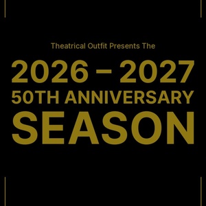 Theatrical Outfit Announces 50th Anniversary Season Photo