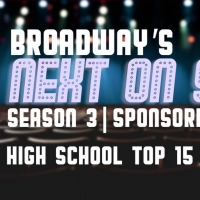 VIDEO: Broadway's Next on Stage High School Top 15 Announced- Watch Now! Photo