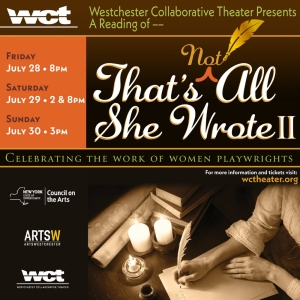 The Work Of Westchester Women Playwrights to be Featured In THAT'S (NOT) ALL SHE WROT Video