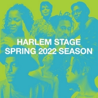 Harlem Stage Announces 2022 Spring Season