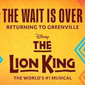 Spotlight: LION KING at Peace Center Special Offer