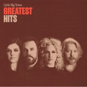Little Big Town to Release 'Greatest Hits' Album in August Photo