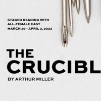 THT Rep Announces All-Female Creative Team For Staged Reading Of THE CRUCIBLE By Arthur Miller