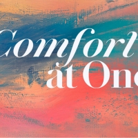 Trinity's Upcoming COMFORT AT ONE to Begin Streaming This Monday Video