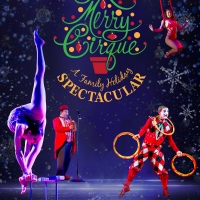 Coppell Arts Center to Present A MERRY CIRQUE: A FAMILY HOLIDAY SPECTACULAR
