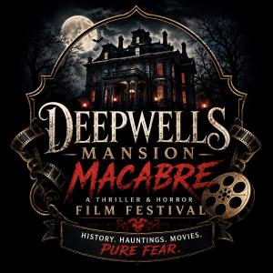 DEEPWELLS MANSION MACABRE Film Festival Will Screen Horror on Halloween Photo