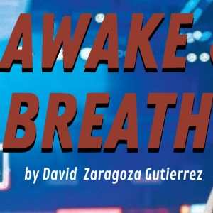 David Gutierrez's AWAKE AND BREATHING To Have Industry Reading This Month