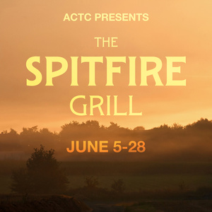 THE SPITFIRE GRILL Will Be Presented by American Coast Theater Company in Costa Mesa Photo