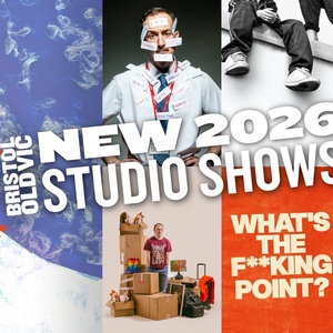 BADGERS, BLAZE FM and More Set for Bristol Old Vic Weston Studio Autumn Lineup Photo