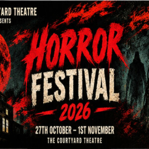 Horror Festival 2026 to Return to The Courtyard Theatre Photo