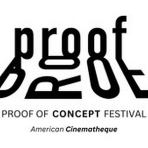  American Cinematheque Presents the 2nd Annual PROOF Film Festival Photo