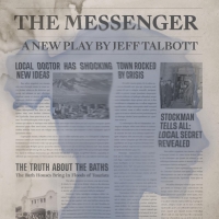World Premiere Of THE MESSENGER Announced At Pioneer Theatre Company