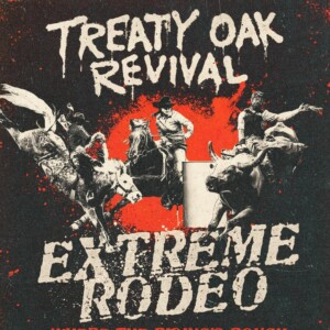 Treaty Oak Revival to Bring EXTREME RODEO To Tulsa, Ok Photo