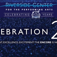 Riverside Center Will Host 25th Anniversary Season Announcement Party Photo